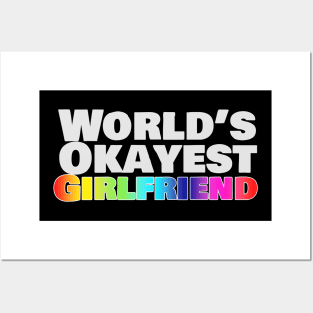 World's Okayest Girlfriend (Pride) Posters and Art